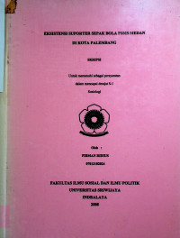 EKSISTENSI SUPORTER SEPAK BOLA PSMS MEDAN DI KOTA PALEMBANG