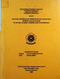 ANALISA PENERAPAN PERHITUNGAN PAJAK DAN PERENCANAAN PAJAK PT PUTRA DARMA CEMERLANG PALEMBANG