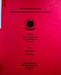 SISTEM PERADILAN TILANG DI PENGADILAN NEGERI KELAS IA KOTA PALEMBANG