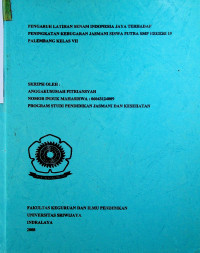PENGARUH LATIHAN SENAM INDONESIA JAYA TERHADAP PENINGKATAN KEBUGARAN JASMANI SISWA PUTRA SMP NEGERI 19 PALEMBANG KELAS VII