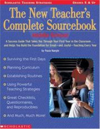 The New Teacher's Complete Sourcebook: Middle School