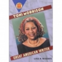 TONI MORRISON : GREAT AMERICAN WRITER