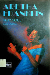 ARETHA FRANKLIN: LADY SOUL