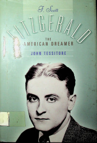 F. Scott FITZGERALD: THE AMERICAN DREAMER