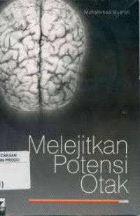 Melejitkan Potensi Otak