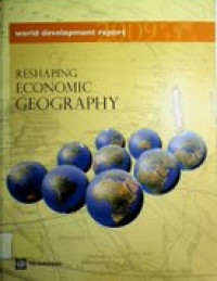 world development report 2009 ; RESHAPING ECONOMIC GEOGRAPHY