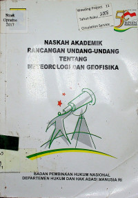 NASKAH AKADEMIK RANCANGAN UNDANG-UNDANG  TENTANG METEOROLOGI DAN GEOFISIKA