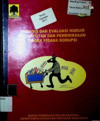 ANALISIS DAN EVALUASI HUKUM PENUNTUTAN DAN PEMERIKSAAN TINDAK PIDANA KORUPSI