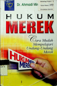 HUKUM MEREK : Cara Mudah Mempelajari Undang-Undang Merek