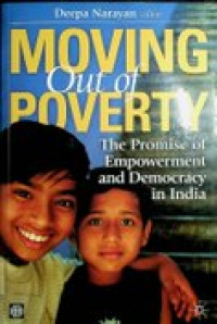 Moving Out of Poverty : The Promise of Empowerment and Democracy in India