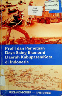 Profil dan Pemetaan Daya Saing Ekonomi Daerah Kabupaten/Kota di Indonesia