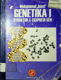 GENETIKA I : STRUKTUR & EKSPRESI GEN