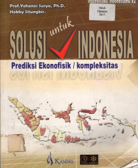 SOLUSI untuk INDONESIA : Prediksi Ekonofisik / kompleksitas