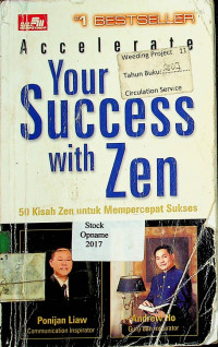 Accelerate Your Success with Zen : 50 Kisah Zen untuk Mempercepat Sukses