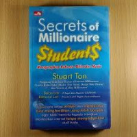 Secrets of Millionaire Students: Mengungkap Rahasia Miliarder Muda