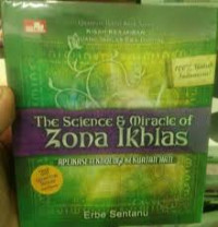 The Science & miracle of Zona Ikhlas: APLIKASI TEKNOLOGI KEKUATAN HATI