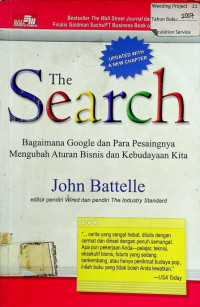 The Search: Bagaimana Google dan Para Pesaingnya Mengubah Aturan Bisnis dan Kebudayaan Kita