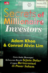 Secrets of Millionaire Investors : Cara Anda Mencapai Kekayaan Bersih Sejuta Dolar dengan Berinvestasi di Pasar Saham