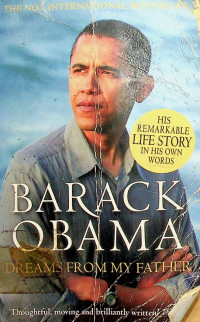 DREAMS FROM MY FATHER; A Story of Race and Inheritance (BARACK OBAMA)