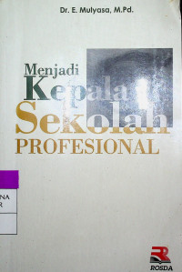 Menjadi Kepala Sekolah PROFESIONAL