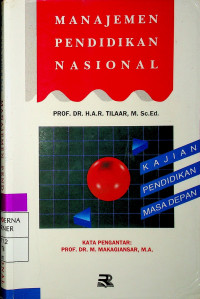 MANAJEMEN PENDIDIKAN NASIONAL: KAJIAN PENDIDIKAN MASA DEPAN