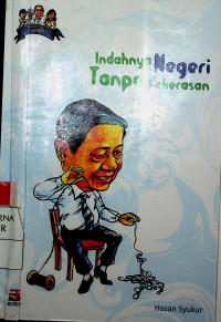 Indahnya Negeri Tanpa Kekerasan