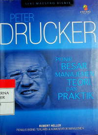 PETTER DRUCKER : PIONIR BESAR MANAJEMEN TEORI DAN PRAKTIK