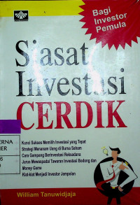 Siasat Investasi CERDIK : Bagi Investor Pemula