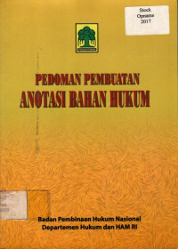 PEDOMAN PEMBUATAN ANOTASI BAHAN HUKUM