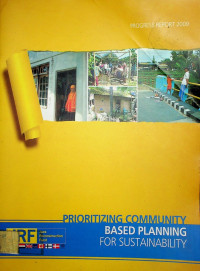 PRIORITIZING COMMUNITY BASED PLANNING FOR SUSTAINABILITY: PROGRESS REPORT 2009