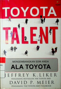 TOYOTA TALENT : MENGEMBANGKAN SDM ANDA ALA TOYOTA