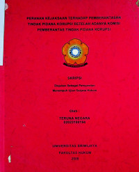 PERANAN KEJAKSAAN TERHADAP PEMBERANTASAN TINDAK PIDANA KORUPSI SETELAH ADANYA KOMISI PEMBERANTAS TINDAK PIDANA KORUPSI