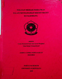 PERANAN MEDIASI PERBANKAN DALAM MENYELESAIKAN KREDIT MACET DI PALEMBANG