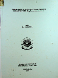 KARAKTERISTIK KIMIA DAN ORGANOLEPTIK BISKUIT BANGLE (Zingiberaceae cassumunar)