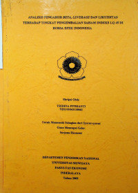 ANALISIS PENGARUH BETA, LEVERAGE, DAN LIKUIDITAS TERHADAP TINGKAT PENGEMBALIAN SAHAM INDEKS LQ45 DI BURSA EFEK INDONESIA