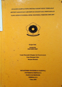 ANALISIS DAMPAK PENGUMUMAN RIGHT ISSUE TERHADAP RETURN SAHAM DAN LIKUIDITAS SAHAM PADA PERUSAHAAN YANG LISTING DI BURSA EFEK INDONESIA PERIODE 2003-2007