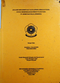 ANALISIS IMPLEMENTASI TAX PLANNING SEBAGAI USAHA UNTUK MEMINIMALISASI BEBAN PAJAK PADA PT. SEMEN BATURAJA (PERSERO)