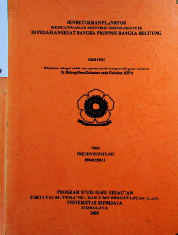 PENDETEKSIAN PLANKTON MENGGUNAKAN METODE HIDROAKUSTIK DI PERAIRAN SELAT BANGKA PROPINSI BANGKA BELITUNG