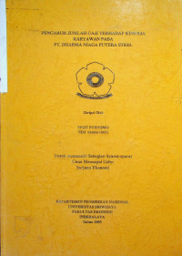 PENGARUH JUMLAH GAJI TERHADAP KINERJA KARYAWAN PADA PT. DHARMA NIAGA PUTERA STEEL PALEMBANG