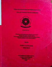  PERLINDUNGAN HUKUM TERHADAP SAKSI DALAM TINDAK PIDANA KORUPSI.