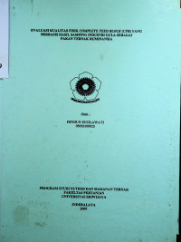 EVALUASI KUALITAS FISIK COMPLETE FEED BLOCK (CFB) YANG BERBASIS HASIL SAMPING INDUSTRI GULA SEBAGAI PAKAN TERNAK RUMINANSIA