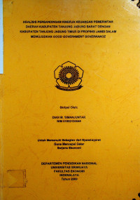 ANALISIS PERBANDINGAN KINERJA KEUANGAN PEMERINTAH DAERAH KABUPATEN TANJUNG JABUNG BARAT DENGAN KABUPATEN TANJUNG JABUNG TIMUR DI PROPINSI JAMBI DALAM MEWUJUDKAN GOOD GOVERNMENT GOVERNANCE