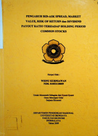 PENGARUH BID-ASK SPREAD, MARKET VALUE, RISK OF RETURN DAN DIVIDEND PAYOUT RATIO  TERHADAP HOLDING PERIOD COMMON STOCKS