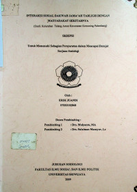 INTERAKSI SOSIAL DAKWAH JAMA’AH TABLIGH DENGAN MASYARAKAT SEKITARNYA (Studi: Kelurahan Talang Aman Kecamatan Kemuning Palembang)