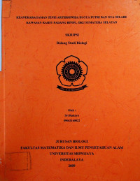 KEANEKARAGAMAN JENIS ARTHROPODA DI GUA PUTRI DAN GUA SELABE KAWASAN KARST PADANG BINDU, OKU SUMATERA SELATAN