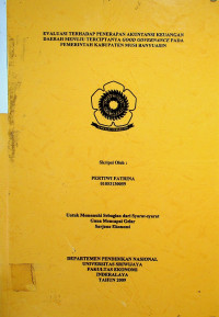 EVALUASI TERHADAP PENERAPAN AKUNTANSI KEUANGAN DAERAH MENUJU TERCIPTANYA GOOD GONERNANCE PADA PEMERINTAH KABUPATEN MUSI BANYUASIN