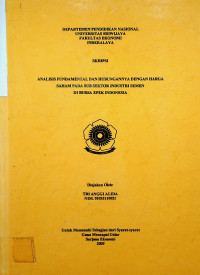 ANALISIS FUNDAMENTAL DAN HUBUNGANNYA DENGAN HARGA SAHAM PADA SUB SEKTOR INDUSTRI SEMEN DI BURSA EFEK INDONESIA