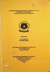 ANALISIS RESPON MASYARAKAT TERHADAP ZAKAT PROFESI DI PALEMBANG (STUDI KASUS KECAMATAN ILIR TIMUR II)