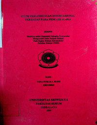 STUDI HUKUM PERLINDUNGAN INTERNASIONAL TERHADAP PARA PENCARI SUAKA