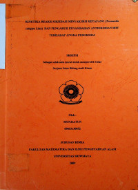 KINETIKA REAKSI OKSIDASI MINYAK BIJI KETAPANG (Termanila catappa Linn) DAN PENGARUH PENAMBAHAN ANTIOKSIDAN BHT TERHADAP ANGKA PEROKSIDA